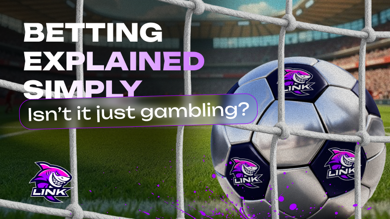 BETTING EXPLAINED SIMPLY